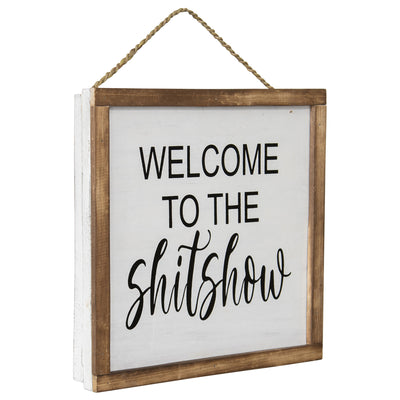 Handcrafted Welcome Sh*tshow Framed Wall