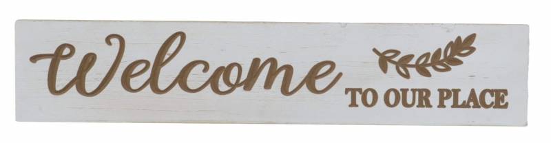 Welcome to our Place Sign