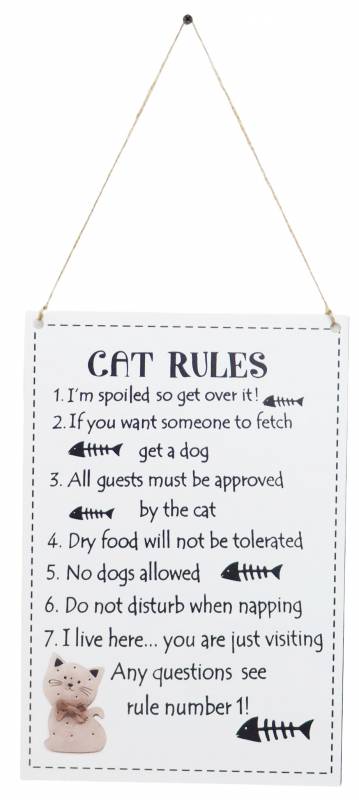 Cats Rule Sign
