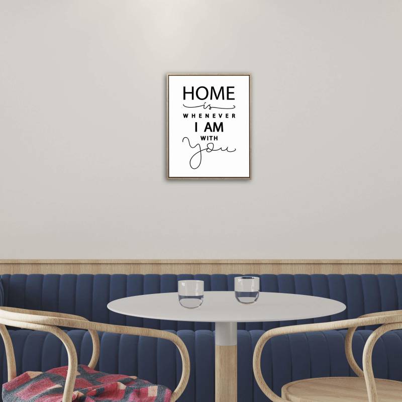 Home Is Whenever I Am With You Sign Canvas